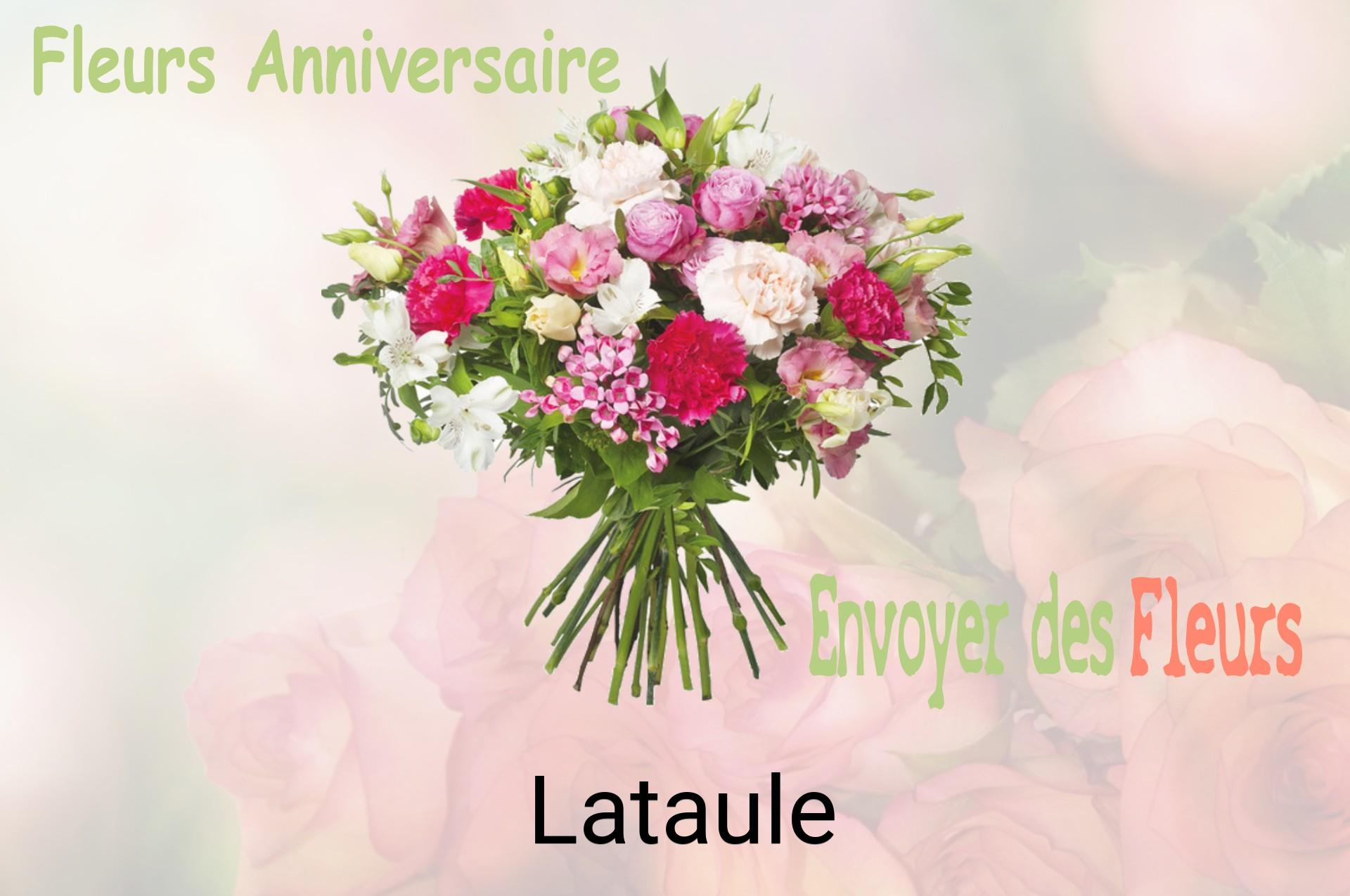 Bouquet de fleurs d’anniversaire livré à Lataule